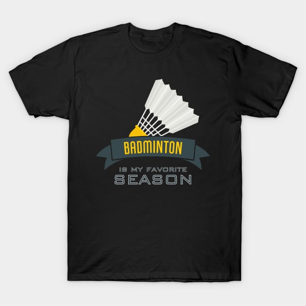 Shuttlecock Season: Badminton Design T-Shirt by Toonstruction